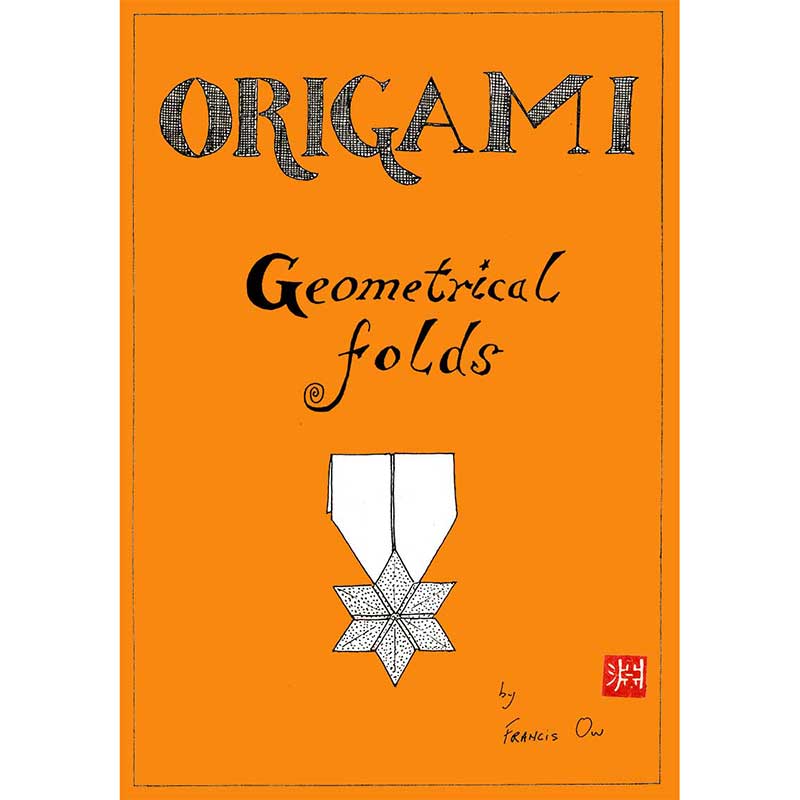 Geometrical Folds - Francis Ow (eBook)