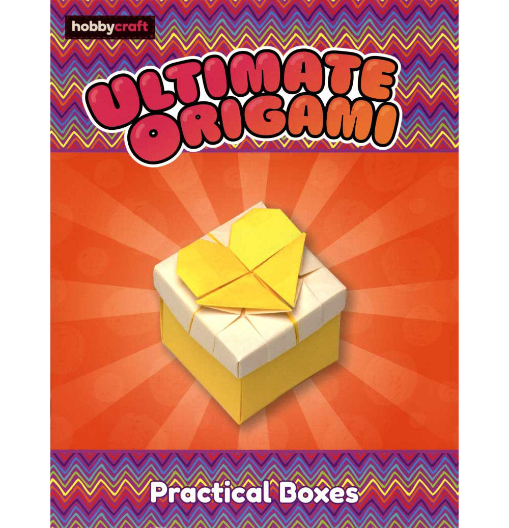 Ultimate Origami – Practical Boxes