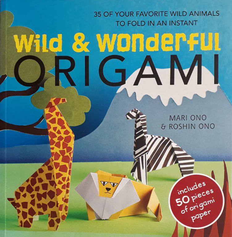 Wild and Wonderful Origami