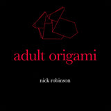 Adult Origami by Nick Robinson | Cheeky & Novelty Paper Folding Book