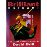 Brilliant Origami by David Brill | Advanced Origami Book