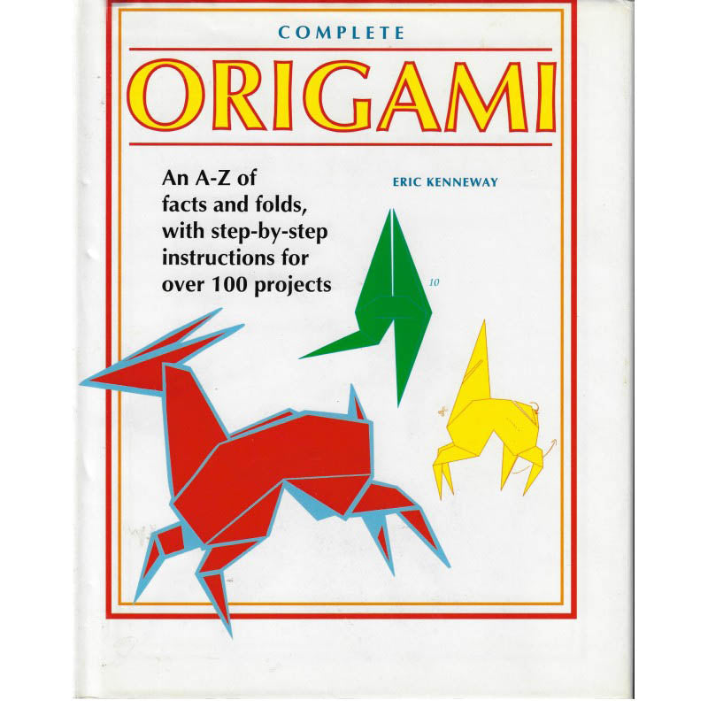 Complete Origami by Eric Kenneway