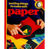 Exciting Things to Make with Paper by Thomson and Lawson