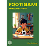 Footigami - where Football meets Origami!