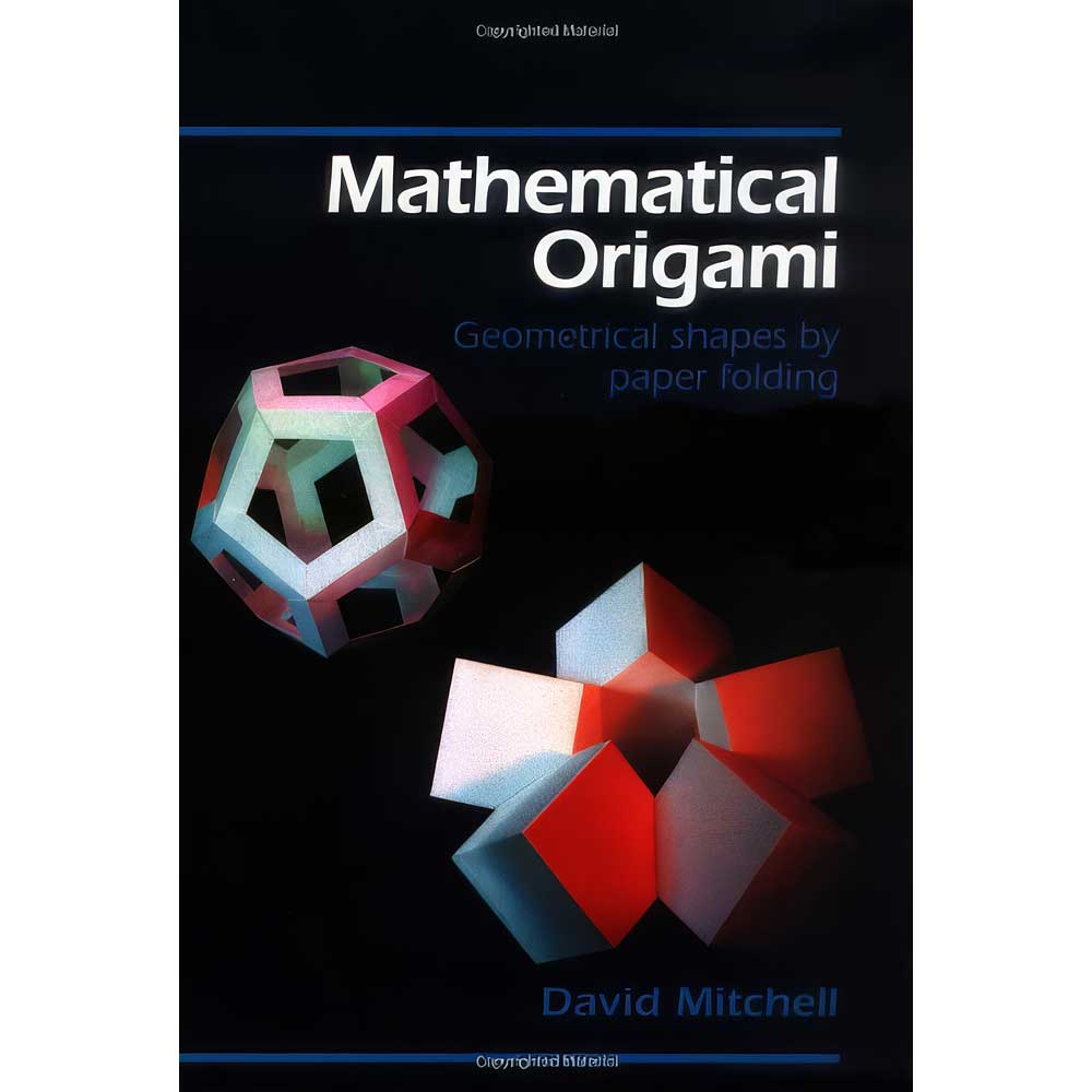 Mathematical Origami - David Mitchell