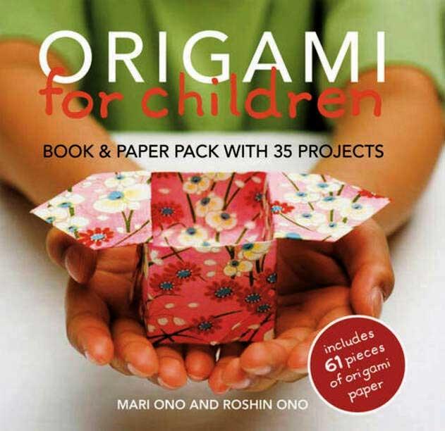 Origami For Children by Mari Ono