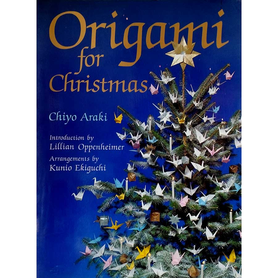 Origami for Christmas by Chiyo Araki | Festive Origami Book