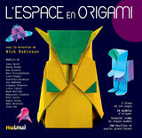 L'Espace en Origami (Space Origami)